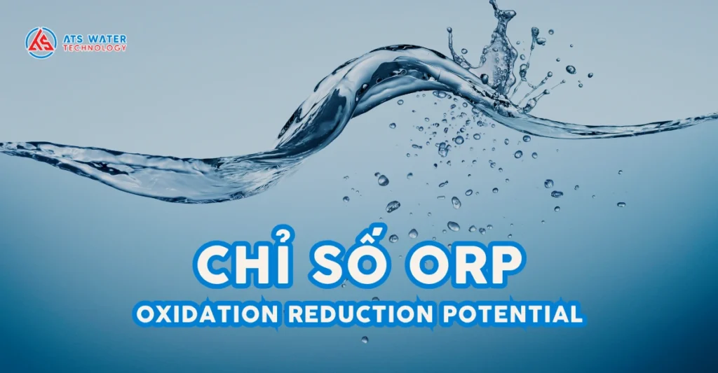 Chỉ số ORP là gì?